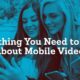 Tips for Mobile Video Content